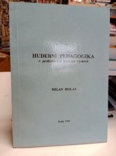 kniha Hudební pedagogika v profesionální hudební výchově, Akademie múzických umění, Hudební fakulta 1995