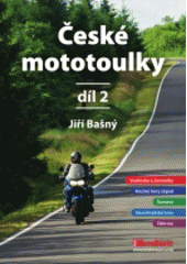 kniha České mototoulky díl 2., Motoroute 2017