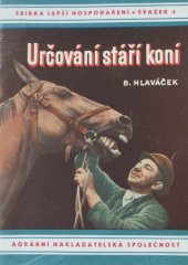kniha Určování stáří koní, Agrární nakladatelská společnost 1944