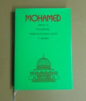 kniha Mohamed Život a pôsobenie pripravovateľa cesty v Arábii, Stiftung Gralsbotschaft 1996