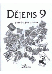 kniha Dějepis 9 příručka pro učitele, Prodos 2001