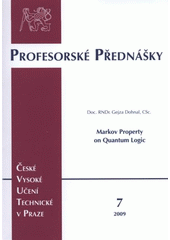 kniha Markov property on quantum logic = Markovská vlastnost na kvantové logice, ČVUT 2009