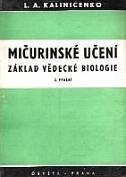 kniha Mičurinské učení - základ vědecké biologie, Osveta 1951