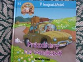 kniha V hospodářství 34. - Prázdniny na venkově, De Agostini 2013