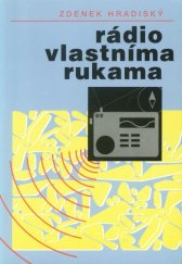 kniha Rádio vlastníma rukama, Radovan Rebstöck 1997