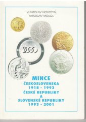 kniha Mince Československa 1918-1993, České republiky a Slovenské republiky 1993-2001, Vlastislav Novotný 2000