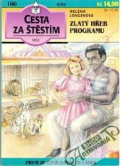 kniha Zlatý hřeb programu První ze čtyř dávných lásek, Ivo Železný 1995