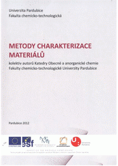 kniha Metody charakterizace materiálů, Univerzita Pardubice 2012