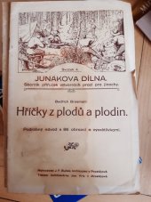 kniha Hříčky z plodů a plodin podrobný návod s 86 obr. a vysvětliv., J.F. Buček 1924