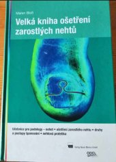 kniha Velká kniha ošetření zarostlých nehtů, Odel Laboratories s.r.o Profi-pedikura 2021