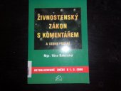 kniha Živnostenský zákon s komentářem a vzory podání aktualizované znění k 1.3.2000, Polygon 2000