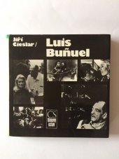 kniha Luis Buñuel, Československý filmový ústav 1987