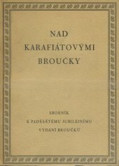 kniha Nad Karafiátovými Broučky sborník k 50. jubilejnímu vydání Broučků, Synodní rada českobratrské církve evangelické 1941