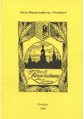 kniha 110 let Městské knihovny v Prostějově, Městská knihovna Prostějov 2008