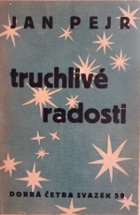 kniha Truchlivé radosti, Pokrok 1929