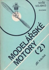 kniha Modelářské motory. Díl 2, Naše vojsko 1983