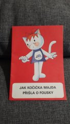 kniha Jak kočička Majda přišla o fousky, SPO Sbor požární ochrany 1983