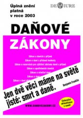 kniha Daňové zákony úplná znění platná v roce 2003, Newsletter 2003