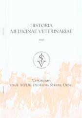 kniha Vzpomínky Prof. MVDr. Oldřicha Štěrby, DrSc., Klub dějin veterinární medicíny a farmacie VFU 2010