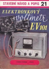 kniha EV-101 Moderní elektronkový voltmetr miniaturní série pro měření stejnosměrných a vf střídavých napětí : Stavební návod a popis, Vydavatelství obchodu 1962