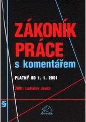 kniha Zákoník práce s komentářem platný od 1.1.2001, Polygon 2001