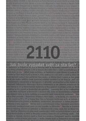 kniha 2110 - jak bude vypadat svět za sto let?, Jonathan Livingston 2010