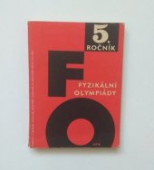 kniha 5. ročník fyzikální olympiády Zpráva o řešení úloh ze soutěže konané ve školním roce 1963/64, SPN 1965