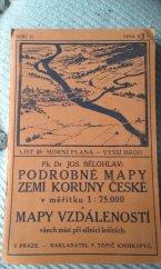 kniha Podrobné mapy zemí koruny České v měřítku 1:75.000 a mapy vzdáleností všech míst při silnici ležících. Seš. 37. List 48, - Horní Planá - Vyšší Brod, F. Topič 