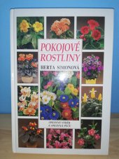 kniha Pokojové rostliny Správný výběr a správná péče, Príroda 1997