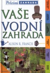 kniha Vaše vodní zahrada, Grada 2001