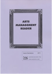 kniha Arts management reader, Oeconomica 2011