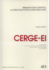 kniha Immigration control & long-run population welfare, CERGE-EI 2012