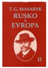 kniha Rusko a Evropa 2. - studie o duchovních proudech v Rusku, Ústav Tomáše Garrigua Masaryka 1996