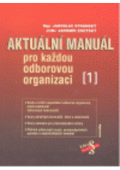 kniha Aktuální manuál pro každou odborovou organizaci, Sondy 2009
