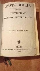 kniha Svätá biblia čiže celé Sväté Písmo Starého i Nového Zákona = Slovak Bible, Britická a zahraniční společnost biblická 1937