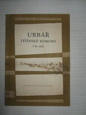 kniha Urbář těšínské komory z r. 1647, Slezský ústav ČSAV 1960