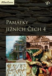 kniha Památky jižních Čech 4, Národní památkový ústav 2013