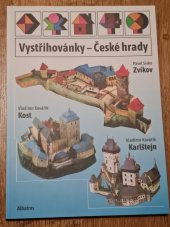 kniha Vystřihovánky - České hrady  Zvíkov,Kost,Karlštejn, Albatros 2023