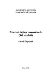 kniha Obecné dějiny novověku I. - 16. století, Masarykova univerzita 2018