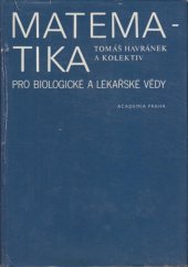 kniha Matematika pro biologické a lékařské vědy, Academia 1981