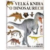 kniha Velká kniha o dinosaurech, Timy 2001