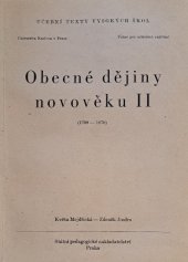 kniha Obecné dějiny novověku 2. [díl]. Určeno pro dálkově stud. na pedagog. fakultách a filosof. fak. Karlovy univ., SPN 1965