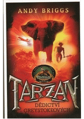 kniha Tarzan - dědictví Greystokeových, Paseka 2012