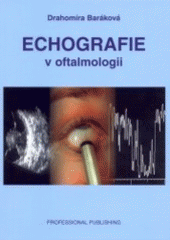 kniha Echografie v oftalmologii, Professional Publishing 2002