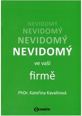 kniha Nevidomý ve vaší firmě, Okamžik 2012