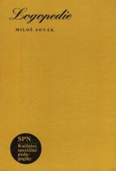 kniha Logopedie Vysokošk. učebnice pro posl. pedagog. fakult, SPN 1978