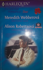 kniha Doktorův osud Unáhlená diagnóza, Harlequin 2004