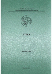 kniha Etika, Slezská univerzita v Opavě, Obchodně podnikatelská fakulta v Karviné 2012