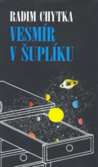 kniha Vesmír v šuplíku, Tilia 2006