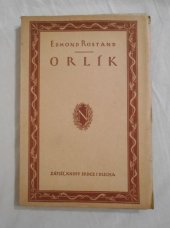 kniha Orlík drama veršem o šesti dějstvích, Zátiší, knihy srdce i ducha, B.M. Klika 1920